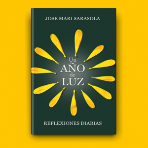 Un año de Luz : reflexiones diarias